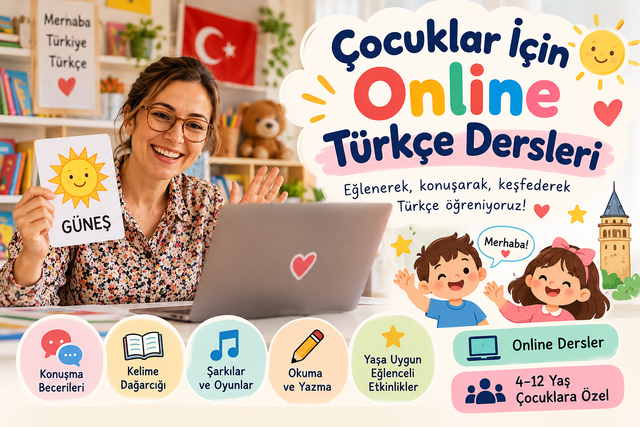 Çocuklar İçin Eğlenceli Online Türkçe Dersleri